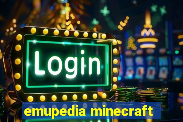 emupedia minecraft